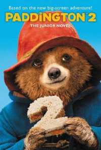 Paddington 2: The Junior Novel (Paddington)