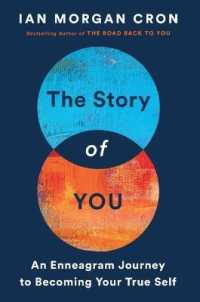 The Story of You : An Enneagram Journey to Becoming Your True Self