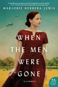 When the Men Were Gone : A Novel