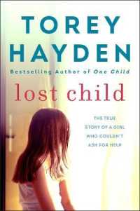 Lost Child : The True Story of a Girl Who Couldn't Ask for Help