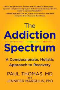 The Addiction Spectrum : A Compassionate, Holistic Approach to Recovery