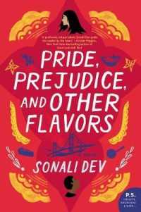 Pride, Prejudice, and Other Flavors : A Novel (The Rajes Series)