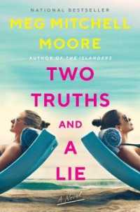 Two Truths and a Lie : A Novel