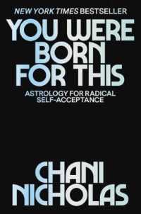 You Were Born for This : Astrology for Radical Self-Acceptance
