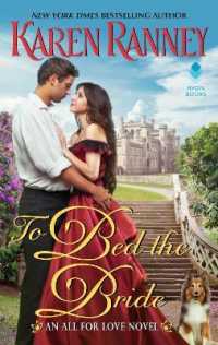 To Bed the Bride : An All for Love Novel (All for Love Trilogy)