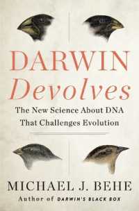 Darwin Devolves: the New Science about DNA That Challenges Evolution