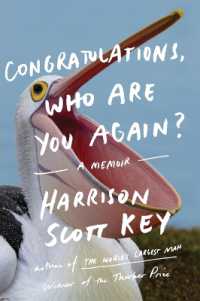 Congratulations, Who Are You Again? : A Memoir