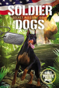 Soldier Dogs #3: Secret Mission: Guam (Soldier Dogs)