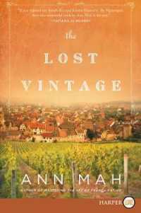 The Lost Vintage: A Novel [Large Print]