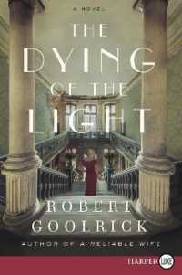 The Dying of the Light : A Novel [Large Print]