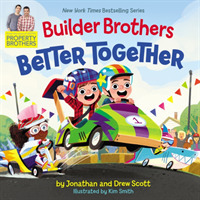 Builder Brothers: Better Together (Builder Brothers)