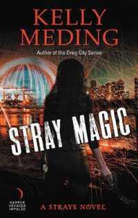 Stray Magic (A Strays Novel)