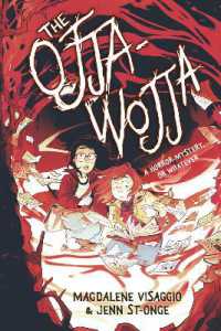 The Ojja-Wojja : A Graphic Novel