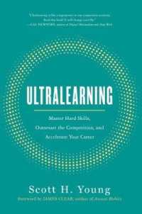 Ultralearning : Master Hard Skills, Outsmart the Competition, and Accelerate Your Career