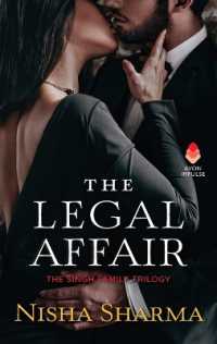 The Legal Affair : The Singh Family Trilogy (Singh Family Trilogy)