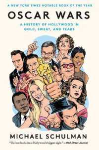 Oscar Wars : A History of Hollywood in Gold, Sweat, and Tears