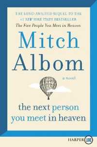 The Next Person You Meet in Heaven : The Sequel to the Five People You Meet in Heaven （Large Print）