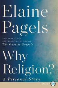 Why Religion? : A Personal Story （Large Print）