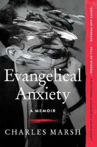 Evangelical Anxiety : A Memoir