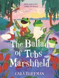 Ballad of Tubs Marshfield -- Hardback (English Language Edition)