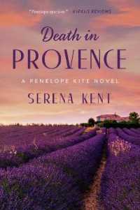 Death in Provence : A Penelope Kite Novel (Penelope Kite)