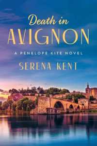 Death in Avignon : A Penelope Kite Novel (Penelope Kite)