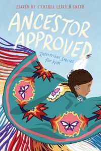 Ancestor Approved : Intertribal Stories for Kids
