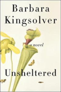 Unsheltered : A Novel -- Paperback (English Language Edition)