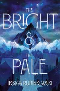 The Bright & the Pale (The Bright & the Pale)