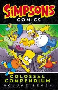 Simpsons Comics Colossal Compendium: Volume 7 (Simpsons Comics)