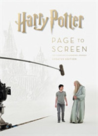 Harry Potter Page to Screen : The Updated Edition: The Complete Filmmaking Journey