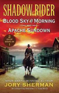 Shadow Rider: Blood Sky at Morning and Shadow Rider: Apache Sundown : Two Classic Westerns (Shadow Rider)