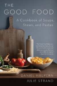 The Good Food : A Cookbook of Soups, Stews, and Pastas