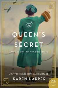 The Queen's Secret : A Novel of England's World War II Queen