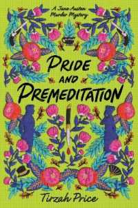 Pride and Premeditation (Jane Austen Murder Mysteries)