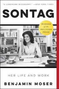 Sontag : Her Life and Work: a Pulitzer Prize Winner
