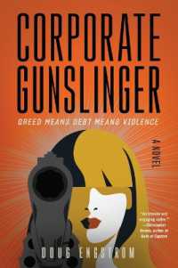 Corporate Gunslinger : A Novel