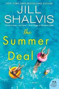 The Summer Deal / Shalvis, Jill - 紀伊國屋書店ウェブストア