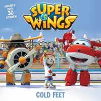 Super Wings : Cold Feet （STK）