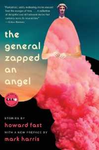 The General Zapped an Angel (Art of the Story)