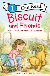 Biscuit and Friends Visit the Community Garden (I Can Read Level 1)