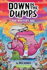 Down in the Dumps #1 : The Mystery Box