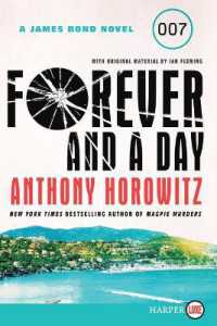 Forever and a Day : A James Bond Novel （Large Print）