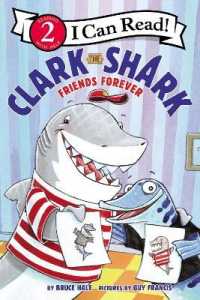 Clark the Shark : Friends Forever