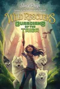Guardians of the Taiga (Wild Rescuers)