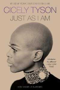 Just as I Am : A Memoir