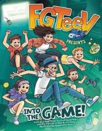 FGTeeV Presents: Into the Game! : A Graphic Novel (Fgteev)