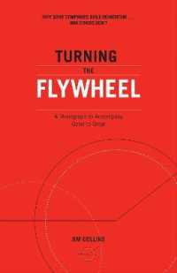 Turning the Flywheel : A Monograph to Accompany Good to Great (Good to Great)