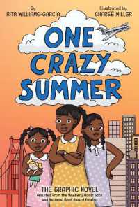 One Crazy Summer : The Graphic Novel