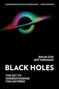 Black Holes : The Key to Understanding the Universe